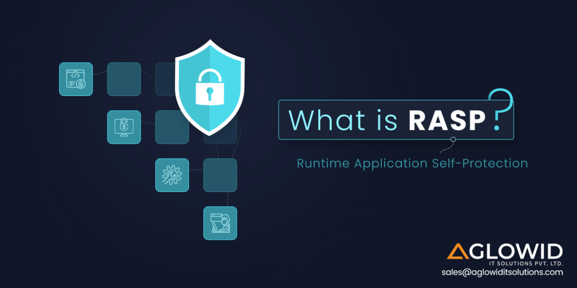 Runtime Application Self-Protection (RASP): A Cutting-Edge Advancement in Application Security